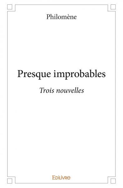 Presque improbables