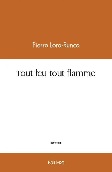 Tout feu tout flamme