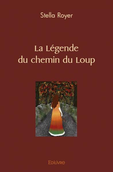 La Légende du Chemin du Loup