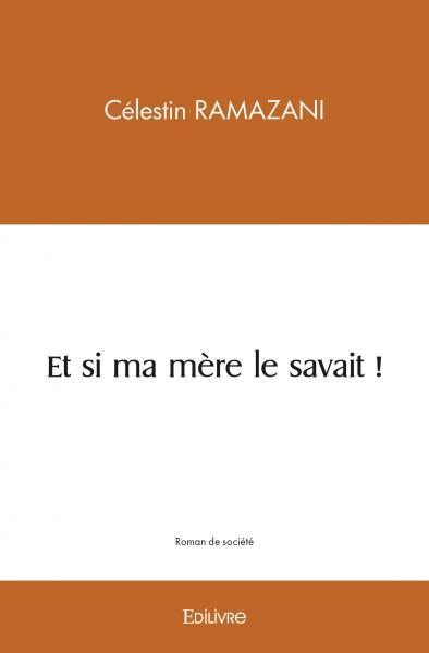 Et si ma mère le savait!