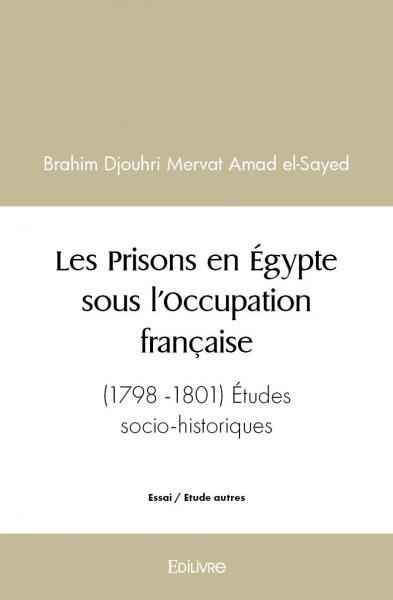 Les Prisons en Égypte sous l'Occupation française
