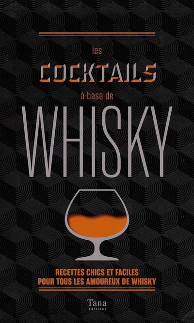 Les cocktails à base de whisky