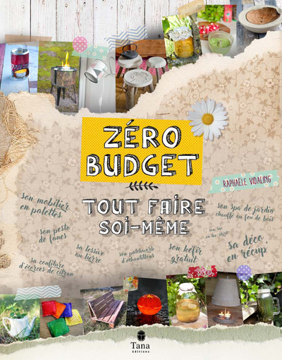 Zéro budget : tout faire soi-même
