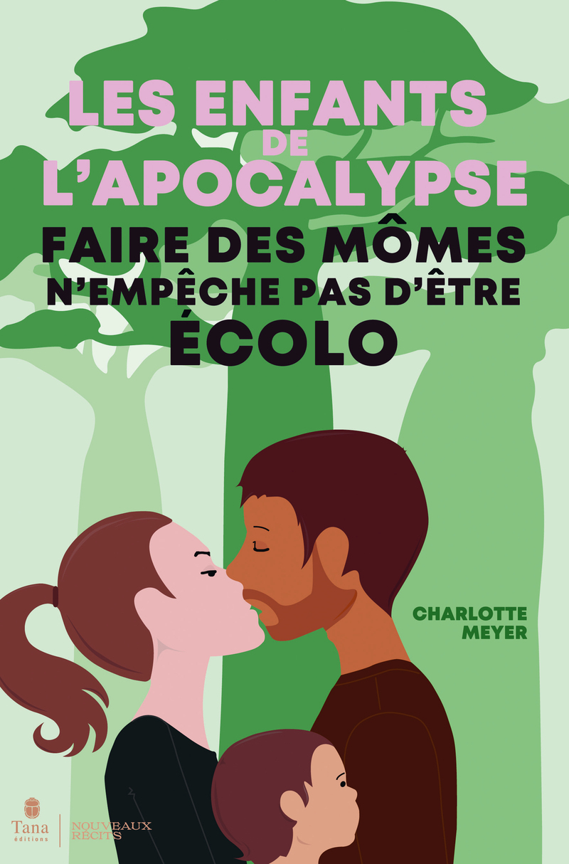Les Enfants de l'Apocalypse - Faire des mômes n'empêche pas d'être écolo