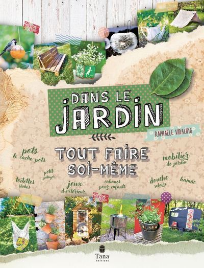 Tout faire soi-même dans le jardin
