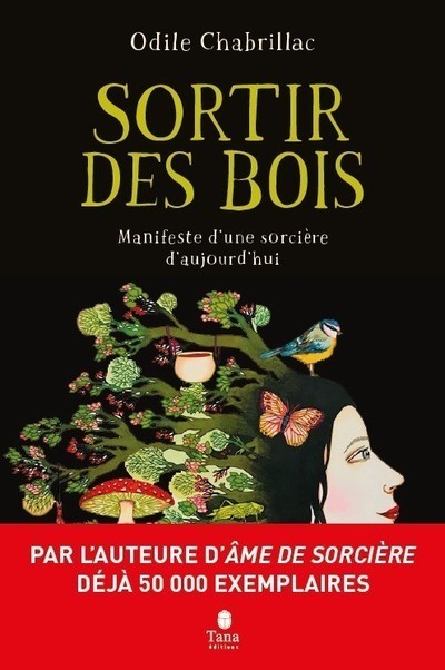 Sortir des bois - Manifeste d'une sorcière d'aujourd'hui - manifeste des sorcières pour un monde meilleur