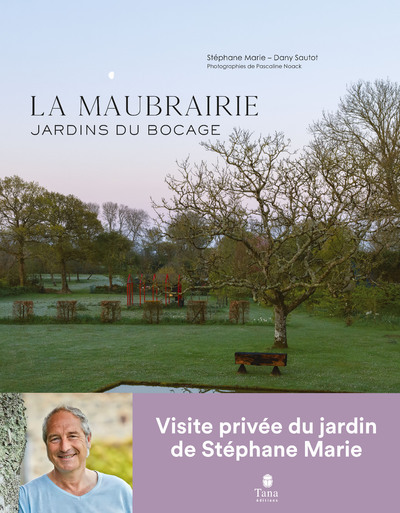 La Maubrairie - Jardins du bocage