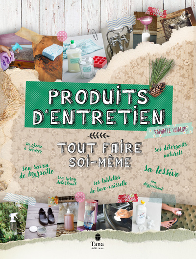 Produits d'entretien : tout faire soi-même