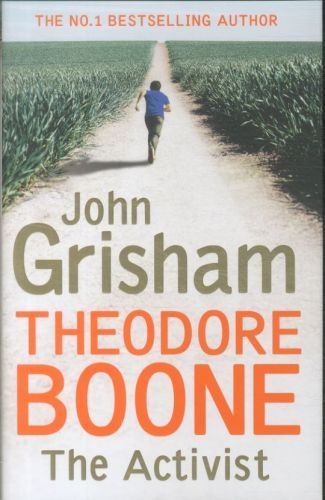 Theodore Boone: The Activist