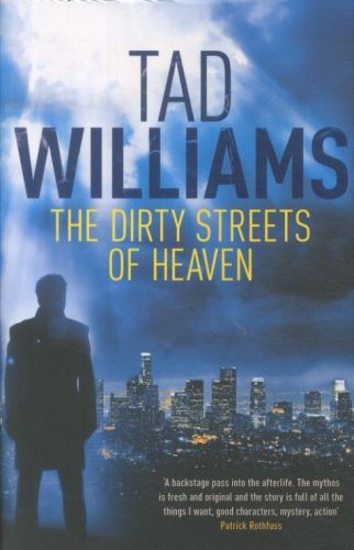 The Dirty Streets of Heaven