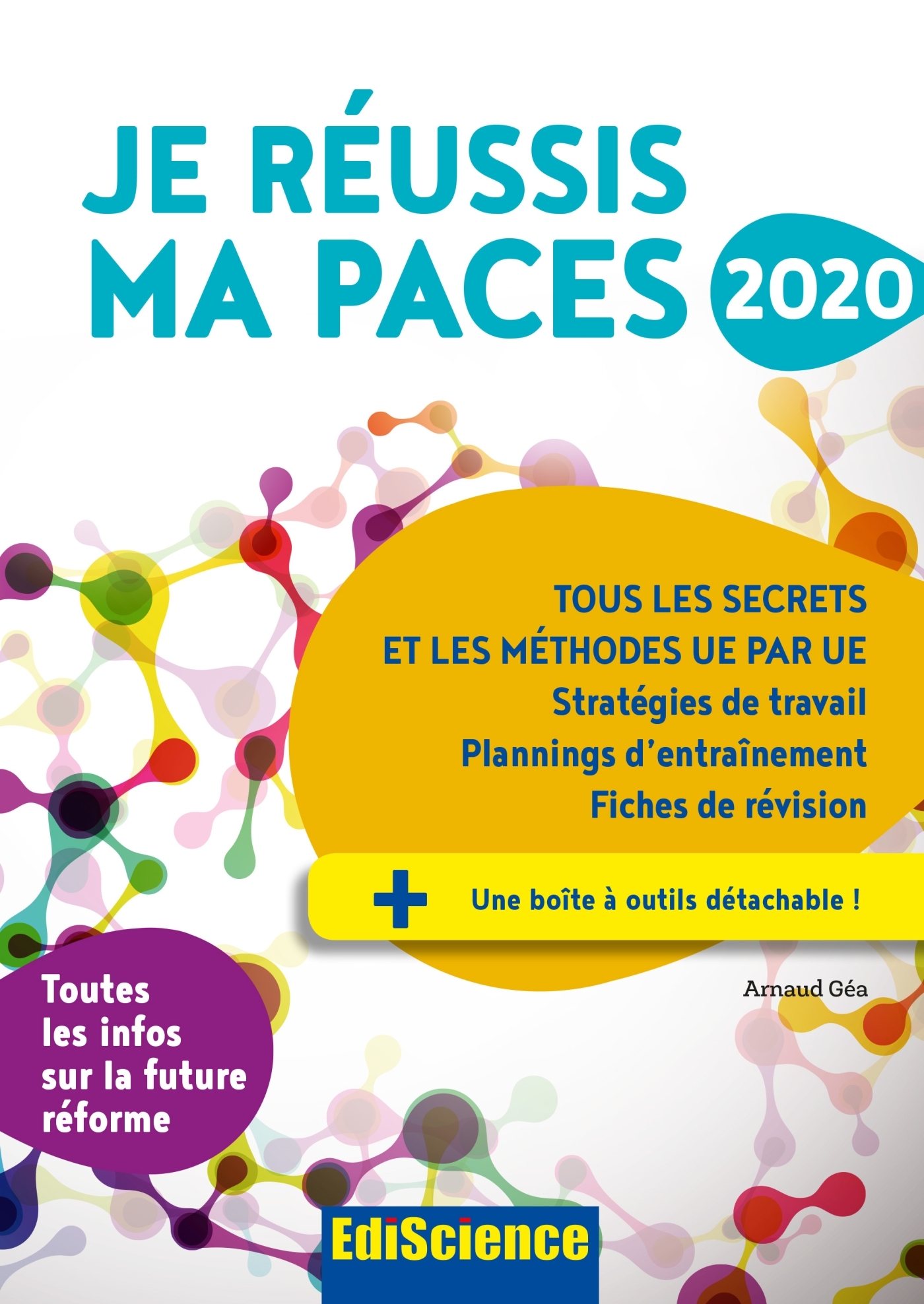 Je réussis ma PACES 2020 - Tous les secrets et les méthodes UE par UE
