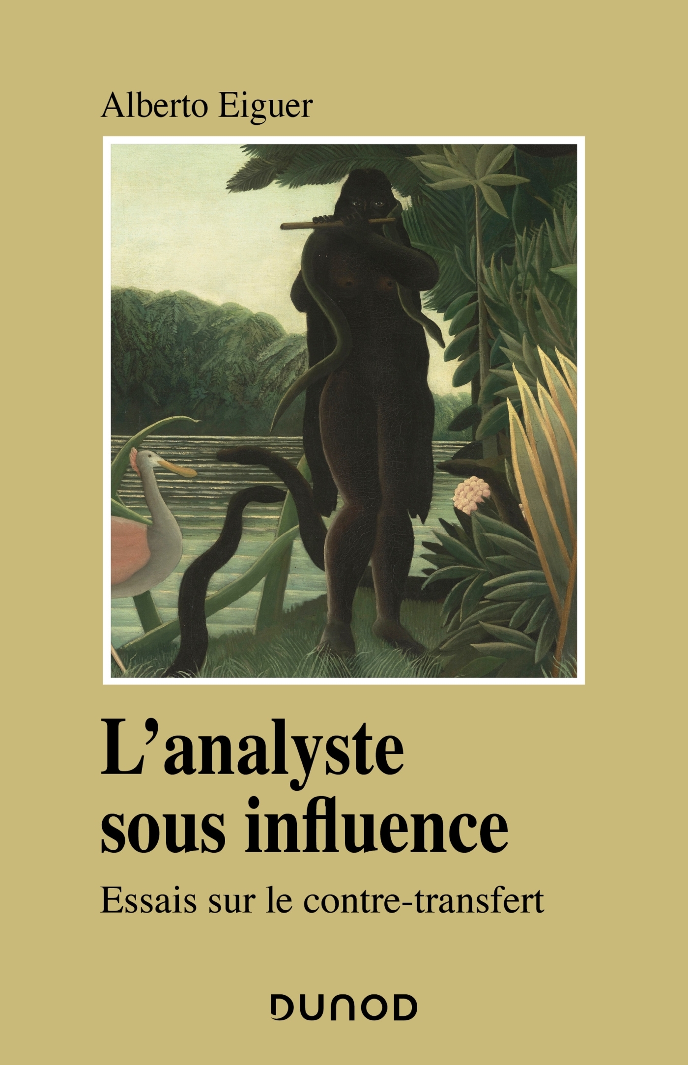 L'analyste sous influence - Etudes sur le contre transfert