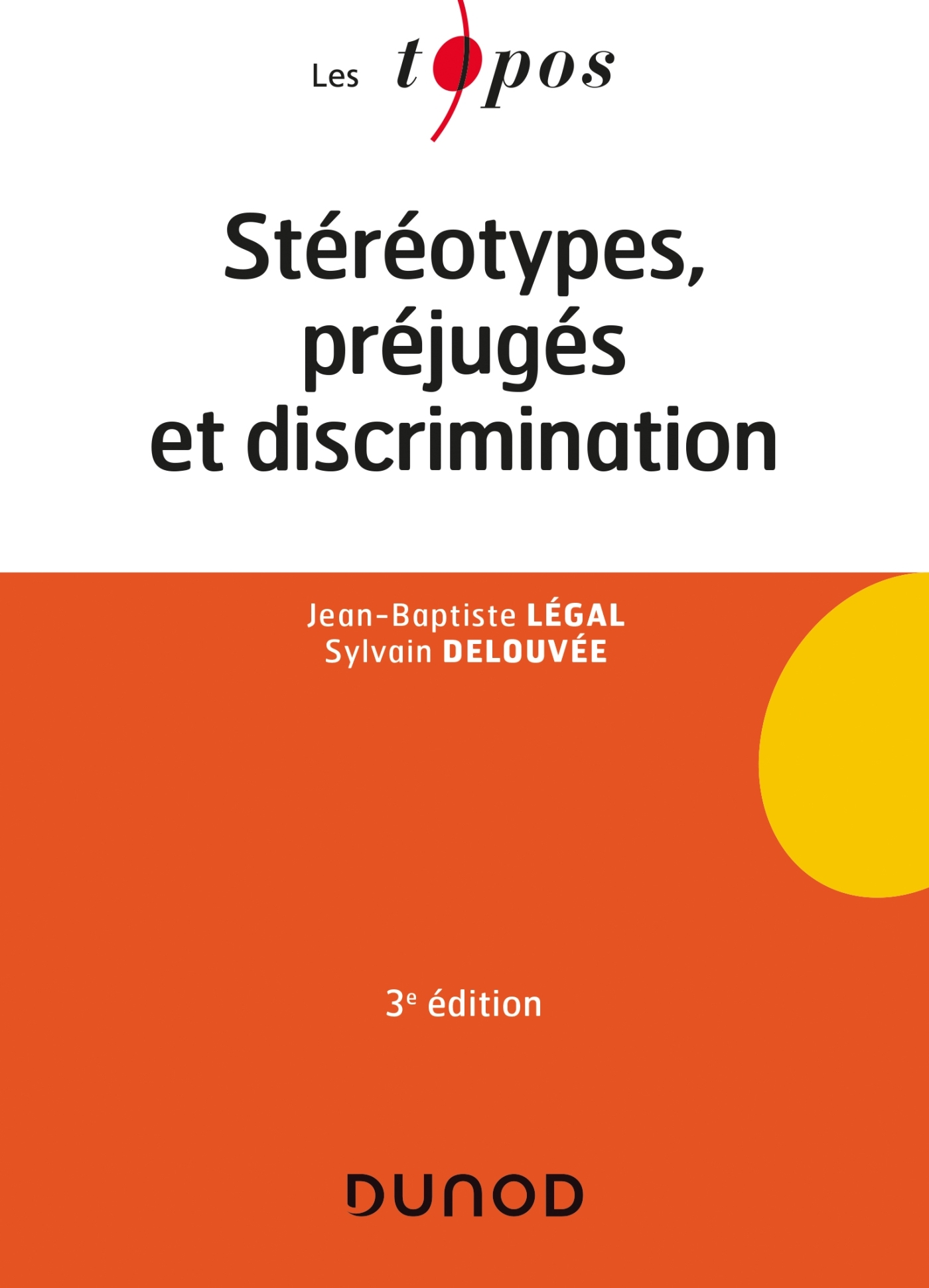 Stéréotypes, préjugés et discriminations - 3e éd.