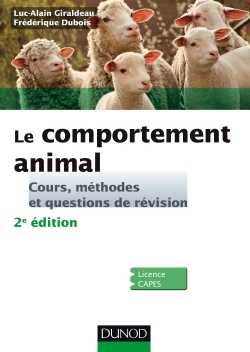 Le comportement animal - 2e éd. - Cours, méthodes et questions de révision