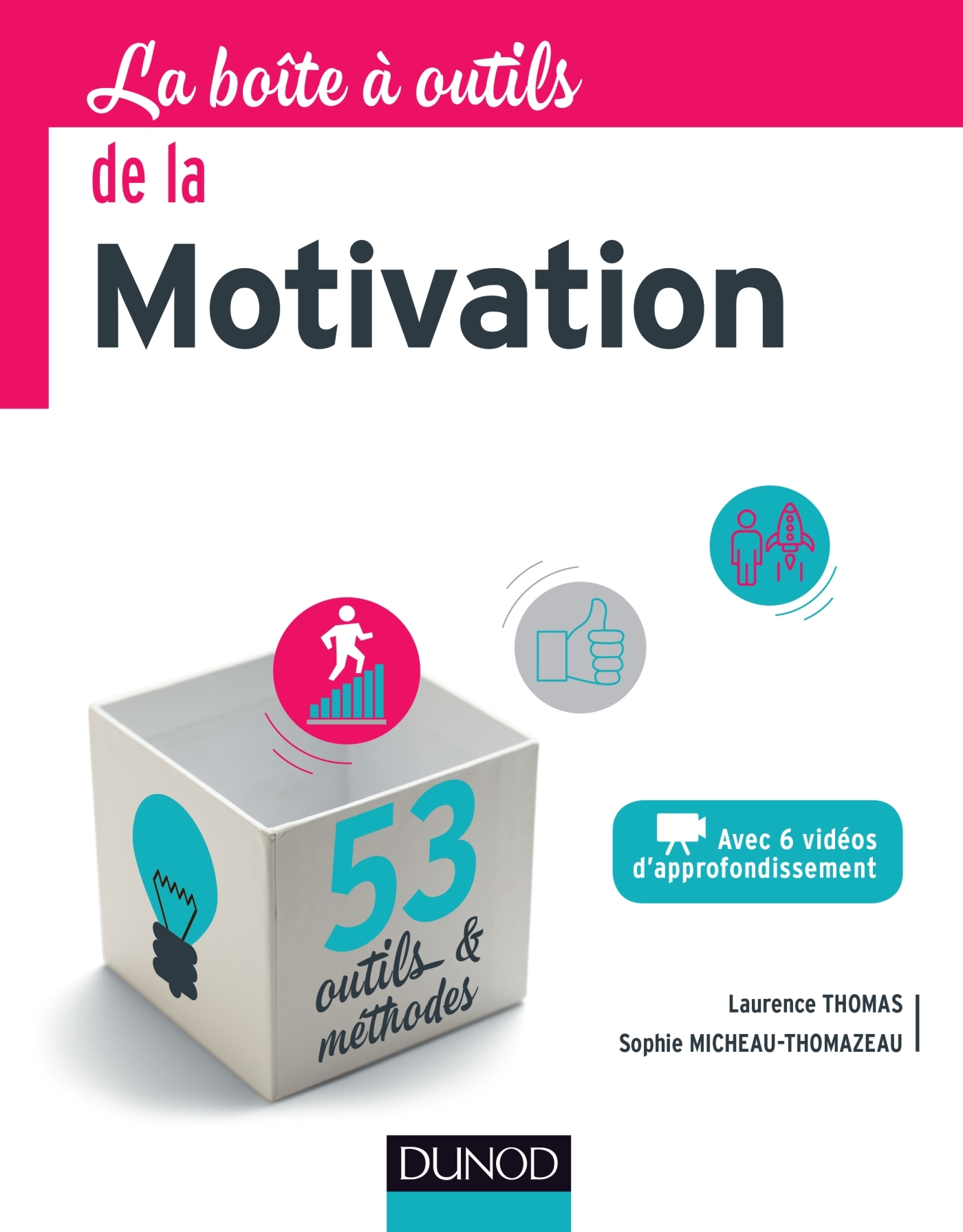 La boîte à outils de la Motivation