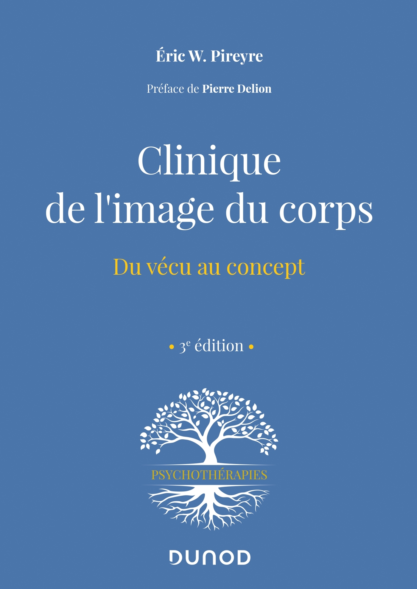 Clinique de l'image du corps - 3e éd. - Du vécu au concept