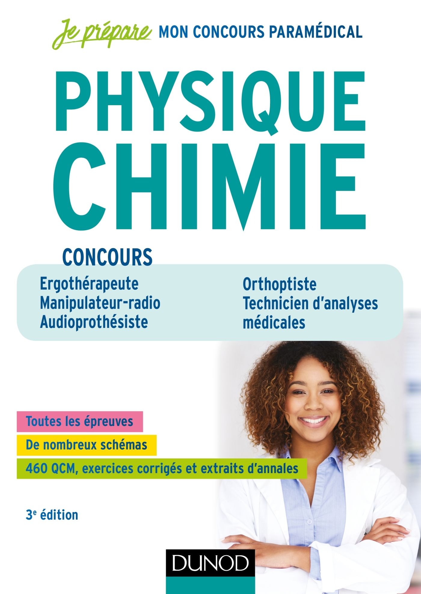 Physique Chimie - 3e éd - Concours Ergothérapeute, Manipulateur radio, Audioprothésiste