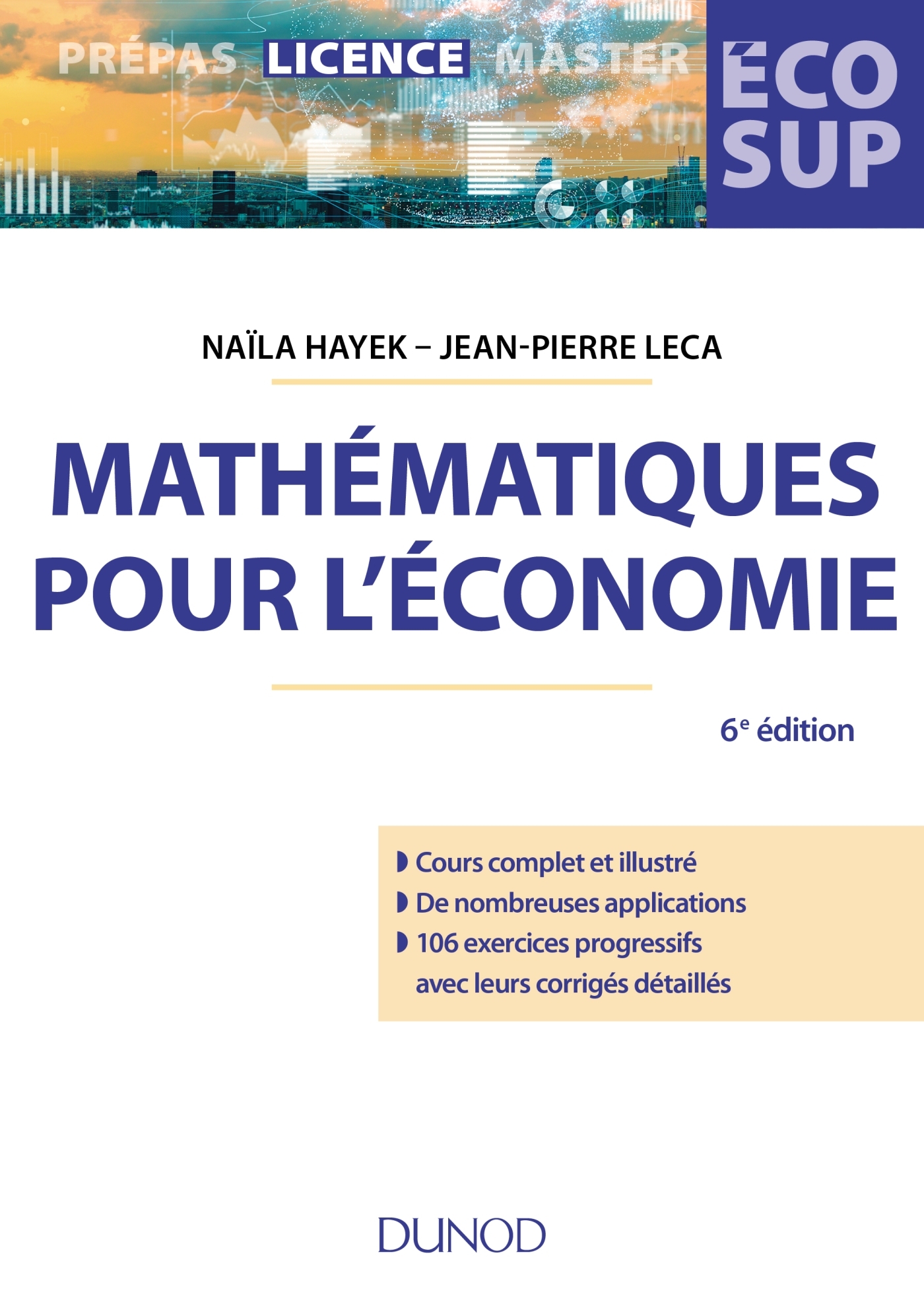 Mathématiques pour l'économie - 6e éd. Analyse-Algèbre
