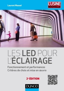 Les LED pour l'éclairage - 2e éd. - Fonctionnement et performances