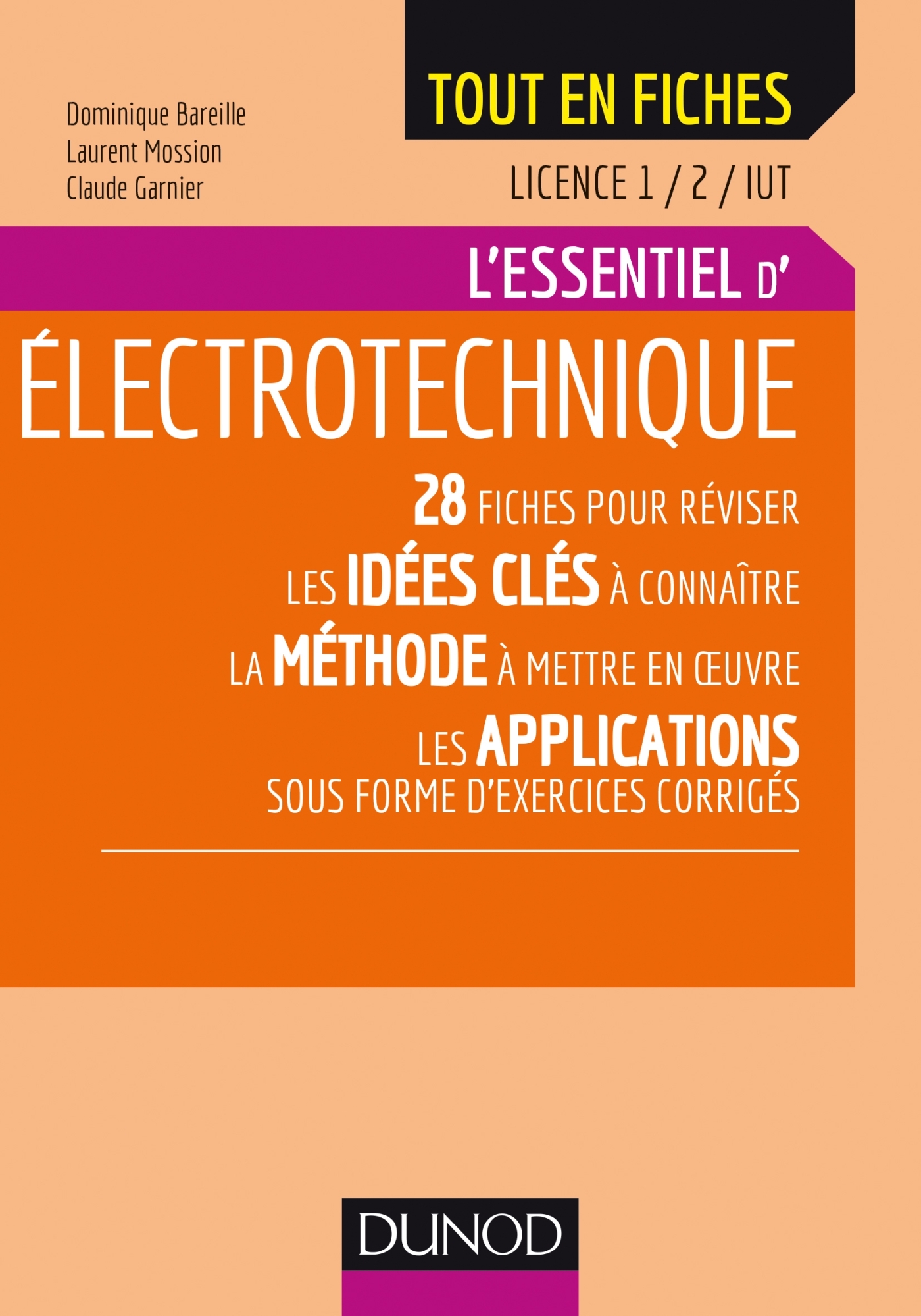 L'essentiel d'électrotechnique - Licence 1 / 2 / IUT - L'essentiel