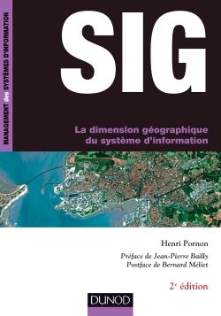 SIG - La dimension géographique du système d'information - 2e éd.