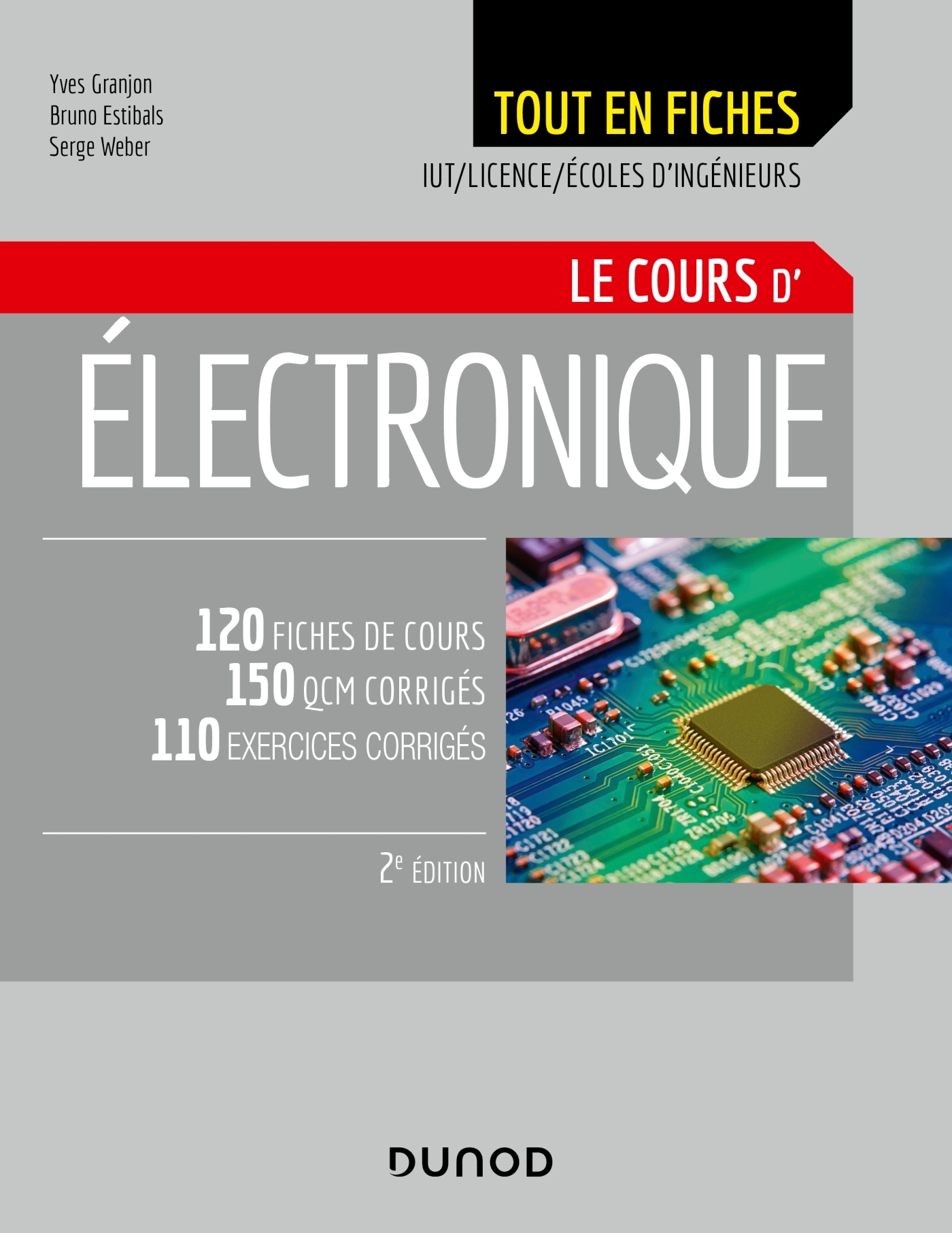 Electronique - Le cours - 2e éd. - 120 fiches de cours, QCM et exercices corrigés