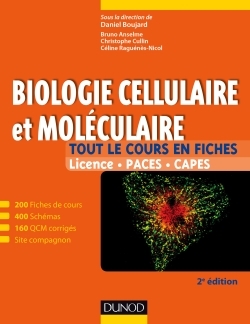 Biologie cellulaire et moléculaire - Tout le cours en fiches 2e édition