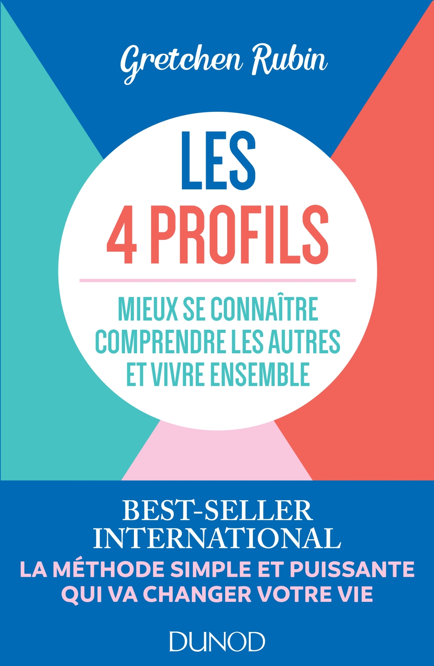 Les 4 profils - Mieux se connaître, comprendre les autres et vivre ensemble