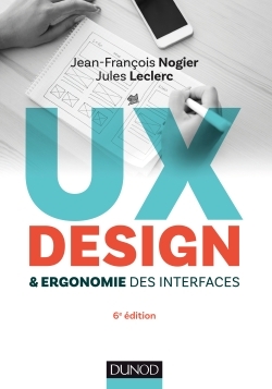 UX Design et ergonomie des interfaces - 6e éd.