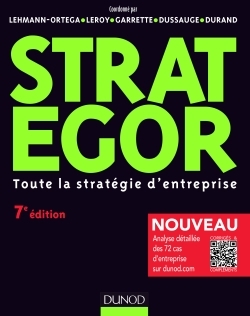 STRATEGOR - 7E ED. - TOUTE LA STRATEGIE D-E NTREPRISE