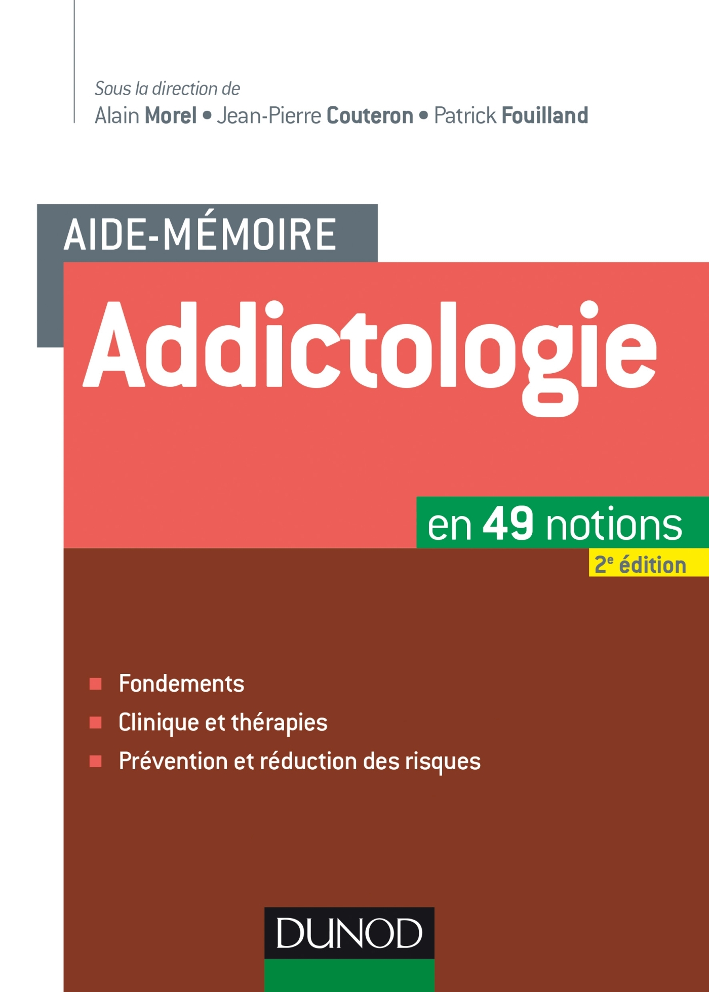 Aide-mémoire - Addictologie - 2e éd. - en 49 notions