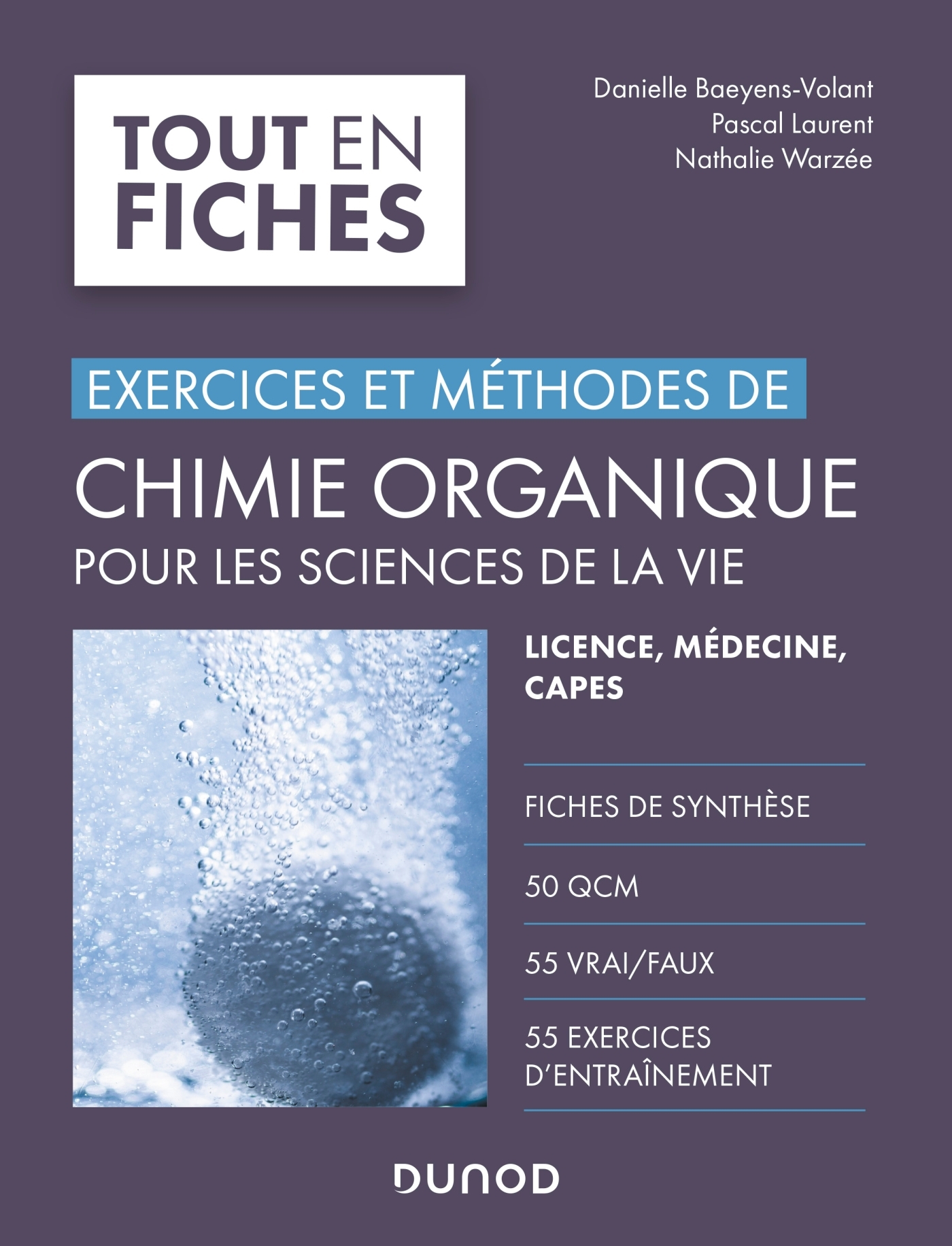 Chimie organique pour les sciences de la vie - Exercices et méthodes