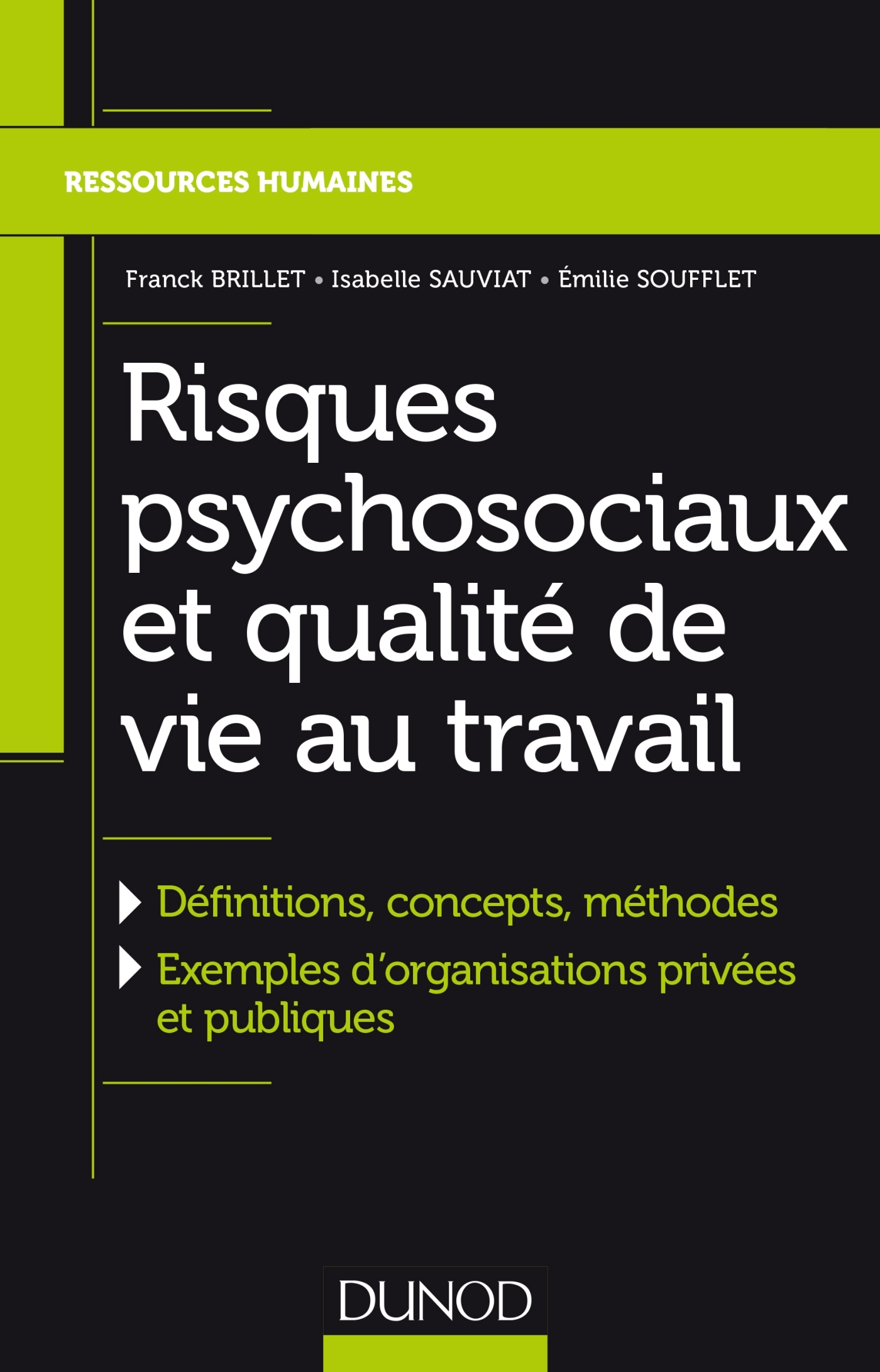 Risques psychosociaux et qualité de vie au travail - Définitions, concepts, méthodes