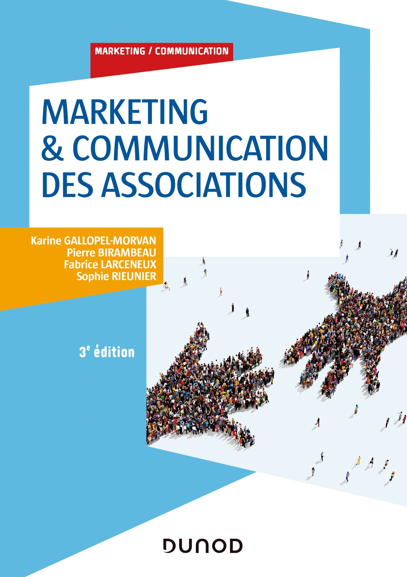 Marketing & Communication des associations - 3e éd. - Labellisation FNEGE - 2015 et 2022