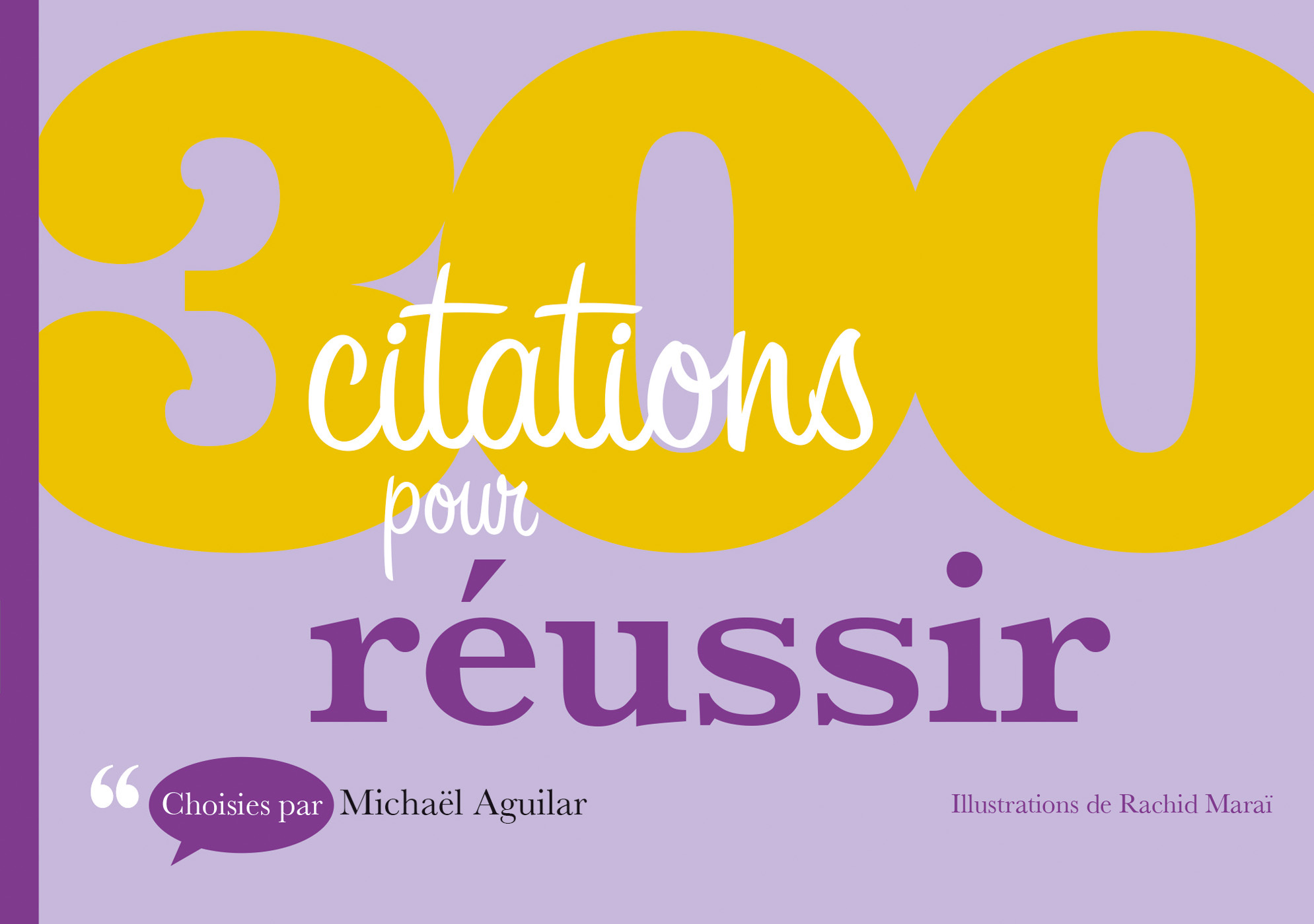 300 citations pour réussir