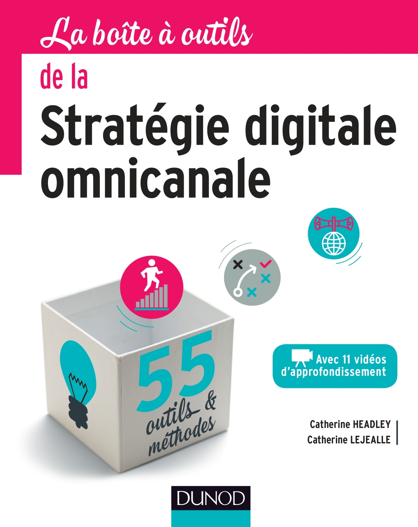 La boîte à outils de la stratégie digitale omnicanale - 55 outils et méthodes