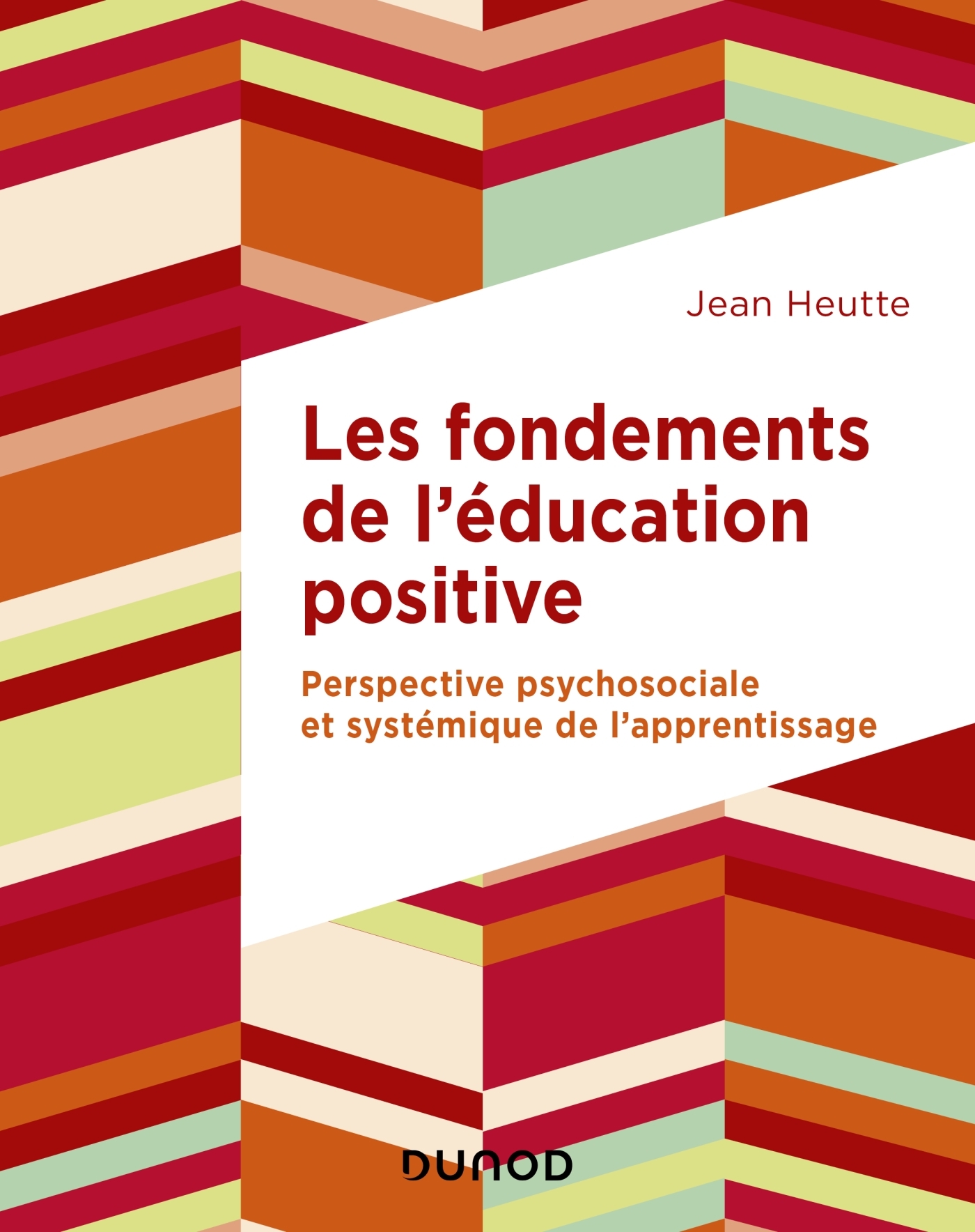Les fondements de l'éducation positive - Perspective psychosociale et systémique de l'apprentissage