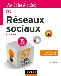 La Boîte à outils des réseaux sociaux - 4e éd.