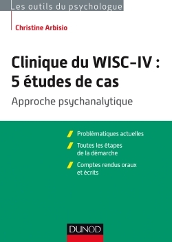Clinique du WISC-IV : 5 études de cas - Approche psychanalytique