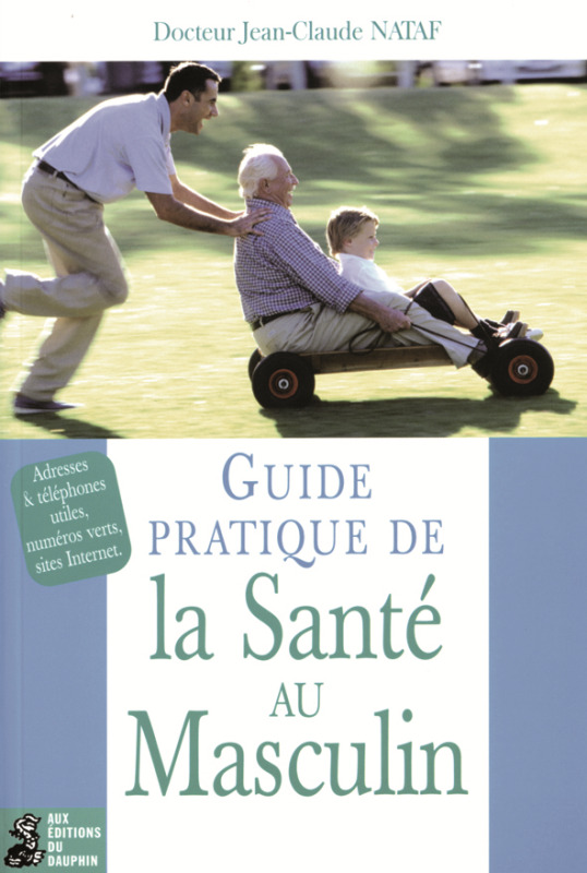 Guide pratique de la santé au masculin
