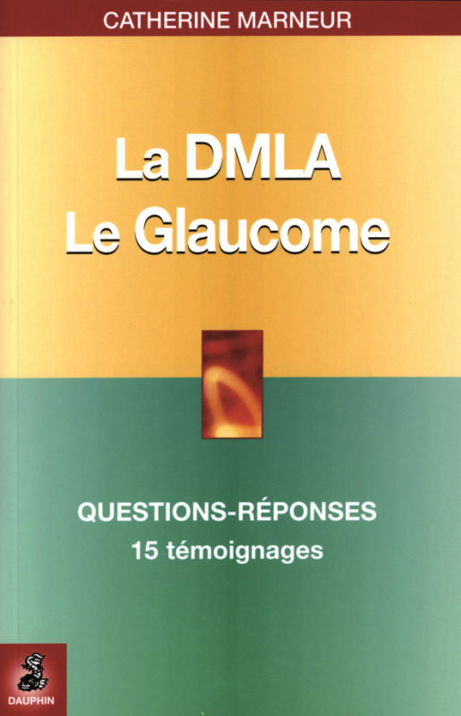 La DMLA, Le glaucome