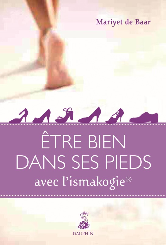 Être bien dans ses pieds guide pratique