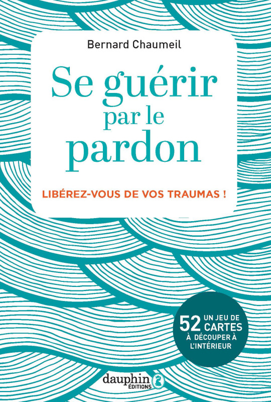 Se guérir par le pardon