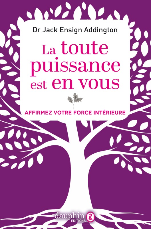 La toute puissance est en vous