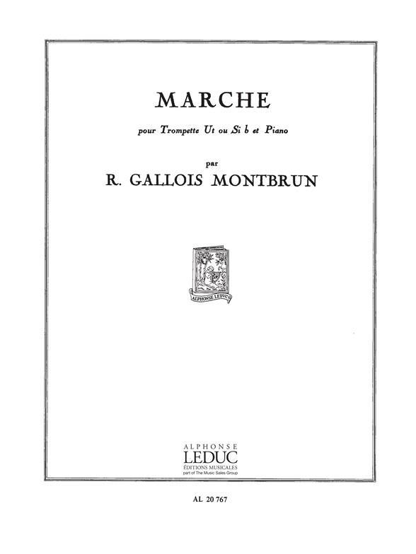 RAYMOND GALLOIS-MONTBRUN : MARCHE - TROMPETTE ET PIANO