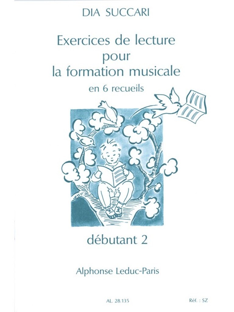 DIA SUCCARI : EXCERCICES DE LECTURE POUR LA FORMATION MUSICALE - VOLUME 2 - DEBUTANT 2