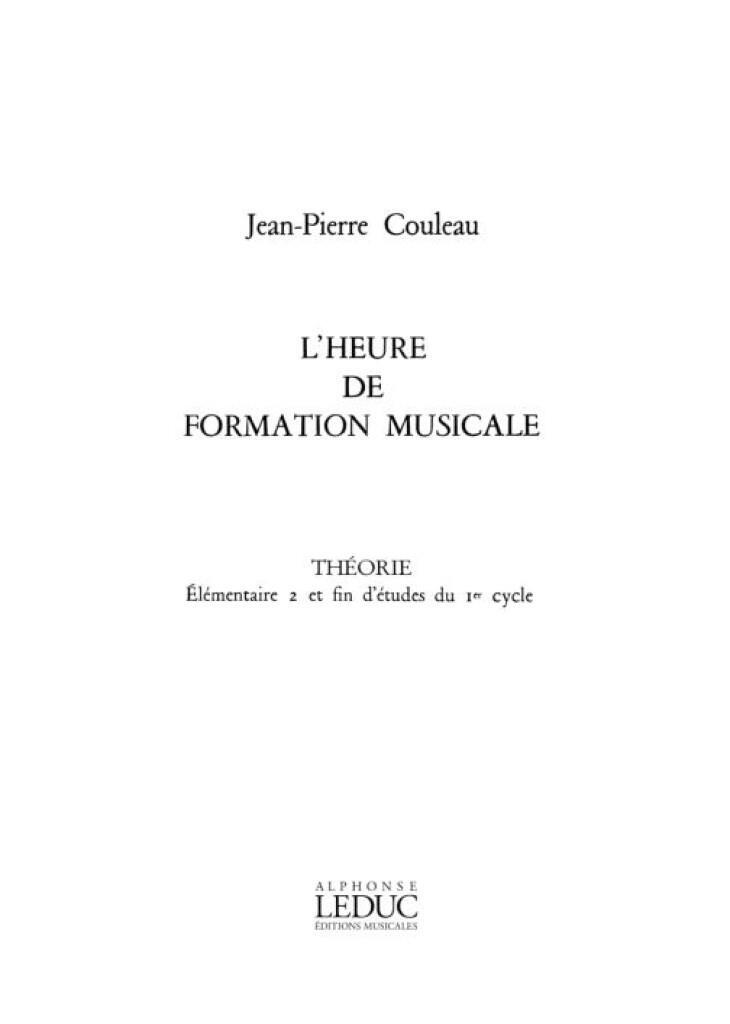JEAN-PIERRE COULEAU  : HEURE DE FORMATION MUSICALE ELEMENTAIRE 2  ET FIN D'ETUDES 1ER