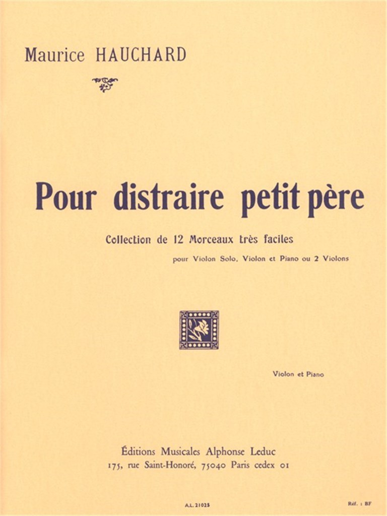 MAURICE HAUCHARD : POUR DISTRAIRE PETIT PERE; VIOLON ET PIANO