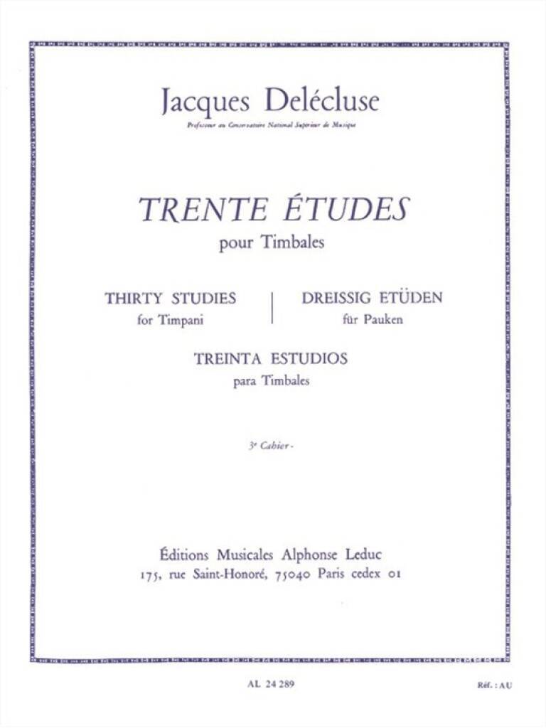 JACQUES DELECLUSE : 30 ETUDES CAHIER 3 POUR TIMBALES