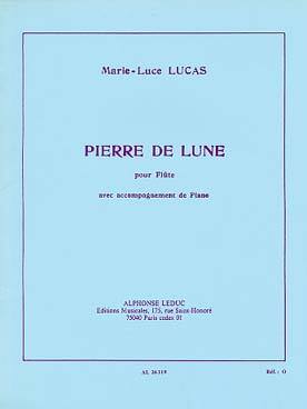MARIE LUCE LUCAS : PIERRE DE LUNE - FLUTE TRAVERSIERE ET PIANO